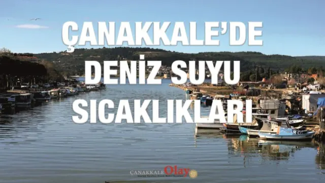 Ezine ve Gelibolu Kıyıları Çanakkale'nin En Sıcak Deniz Suyuna Sahip